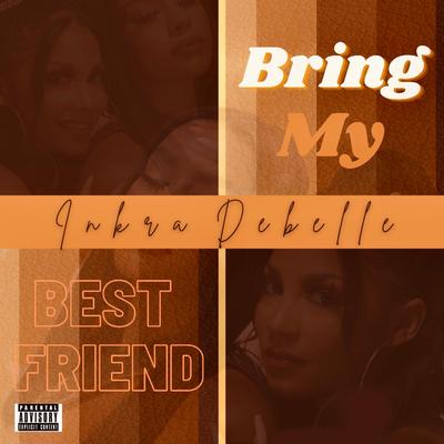 Bring My Best Friend's cover