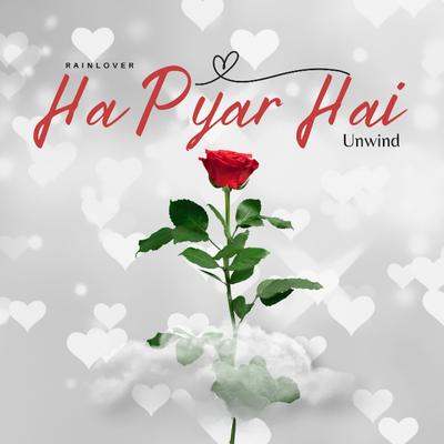 Ha Pyar Hai Unwind's cover