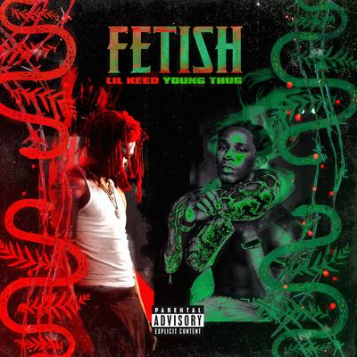 Fetish Remix (feat. Young Thug) By Lil Keed, Young Thug's cover