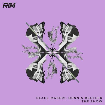 The Show By PEACE MAKER!, Dennis Beutler's cover