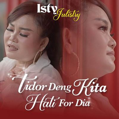 Tidor Deng Kita Hati For Dia's cover