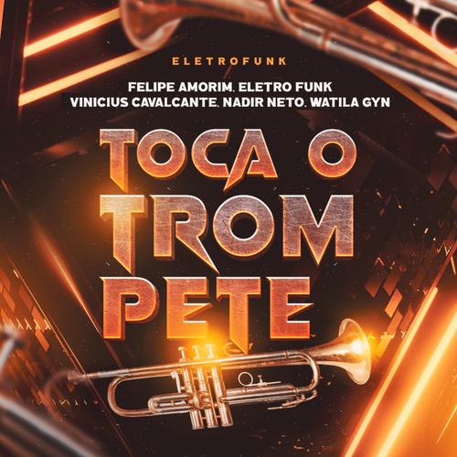 Toca o Trompete (Eletrofunk Remix)'s cover
