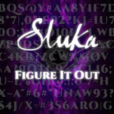 Figure It Out By Sluka's cover