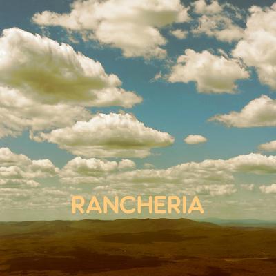 Rancheria's cover