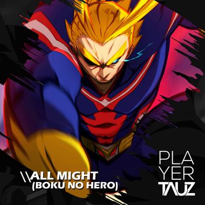 All Might (Boku no Hero) By Tauz's cover