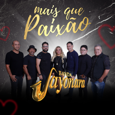 Mais Que Paixão By Banda Sayonara's cover