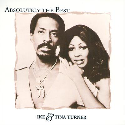 Absolutely The Best: Ike and Tina Turner's cover