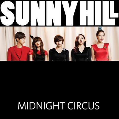 Midnight Circus By Sunny Hill's cover