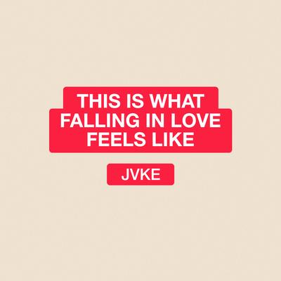 this is what falling in love feels like By JVKE's cover