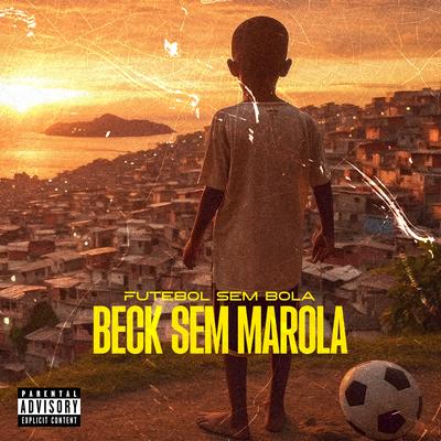 Futebol Sem Bola, Beck Sem Marola's cover