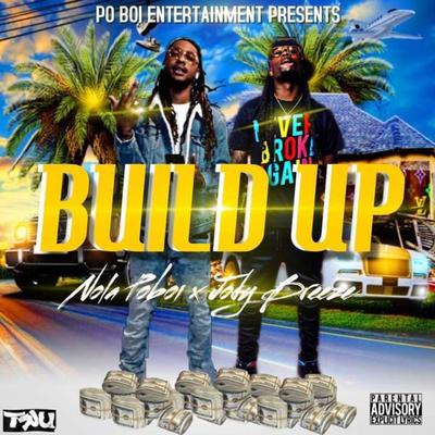 Build Up By NOLA Po Boi, Jody Breeze's cover