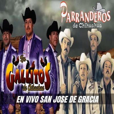 En Vivo Ft. Parraderos De Chihuahua Desde San Jose De Gracia's cover