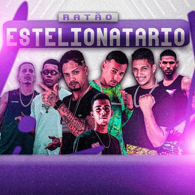 Ratão Estelionatario By mc boyugo, apelao ratao, Mc Ricardinho, CM da Seaway, erickson na voz, Rodrigues da zo, poze do recife, MAGO NO BEAT's cover