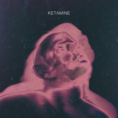 Ketamine By OXYBUZ's cover