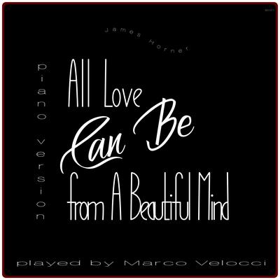 All Love Can Be (Music Inspired by the Film) (From a Beautiful Mind (Piano Version))'s cover