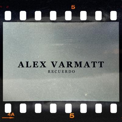 Recuerdo By Alex Varmatt's cover
