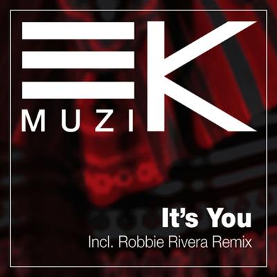 It's You (Midas Crew Remix) By Ek Muzik, Midas Crew's cover