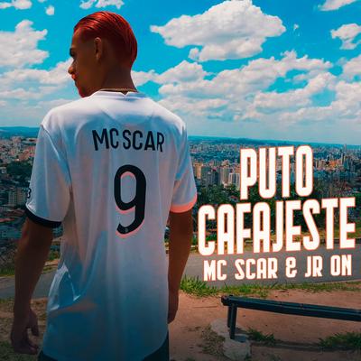 Puto Cafajeste By Mc Scar, JR ON's cover