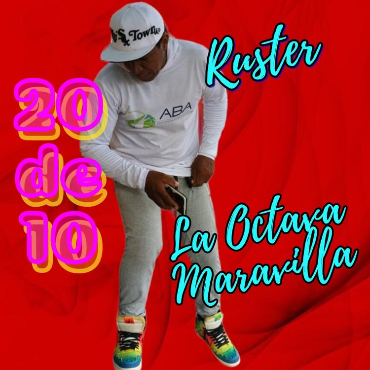Ruster La Octava Maravilla's avatar image