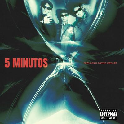 5 Minutos By Kweller, Enzo Cello, Fontes, prodbyeros's cover