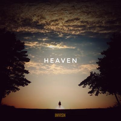 heaven By INVISN's cover