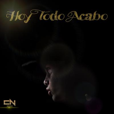 Hoy Todo Acabo's cover