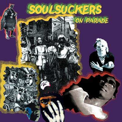 Soulsuckers On Parade's cover