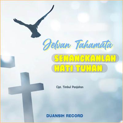 Senangkanlah Hati Tuhan's cover