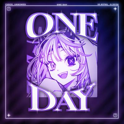 One Day By UNNXMED, FXRCE's cover