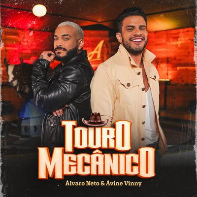 Touro Mecânico By Álvaro Neto Oficial, Avine Vinny's cover