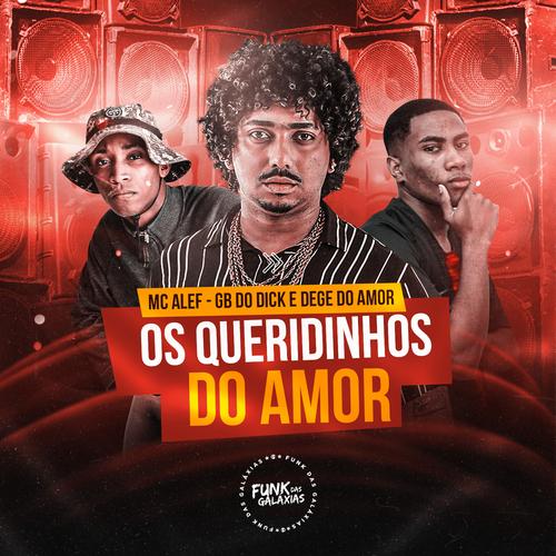 Os Queridinhos do Amor's cover