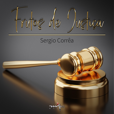 Frutos De Justiça By Sérgio Correa's cover
