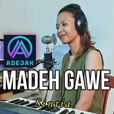 MADEH GAWE's cover