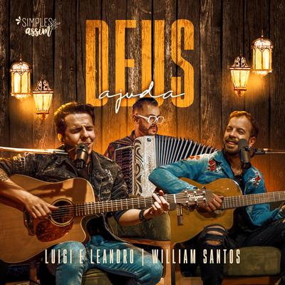 Deus Ajuda (Simples Assim) By Luigi e Leandro, William Santos's cover