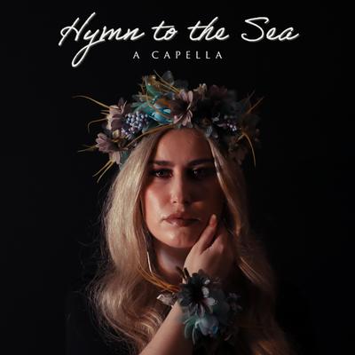 Hymn to the Sea A Capella By Andrea Krux's cover