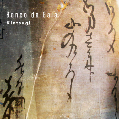 Kintsugi By Esbe, Banco de Gaia's cover