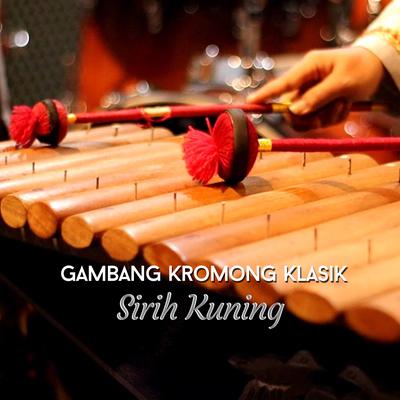 Gambang Kromong Klasik Sirih Kuning's cover