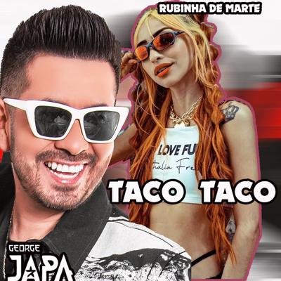 Taco Taco (feat. Ruivinha de Marte) (feat. Ruivinha de Marte)'s cover