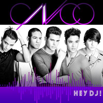 Hey DJ (Pop Version) By CNCO's cover