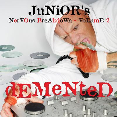 Junior's Nervous Breakdown 2: Demented's cover