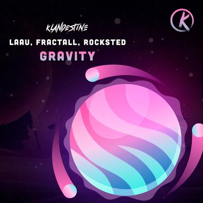 Gravity By Laau, Fractall, Rocksted's cover