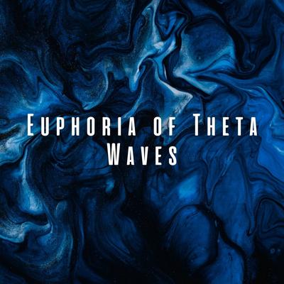 Euphoria of Theta Waves's cover