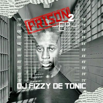 DJ Fizzy De Tonic's cover