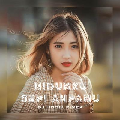 DJ - Hidupku Sepi Tanpamu Full Bass's cover
