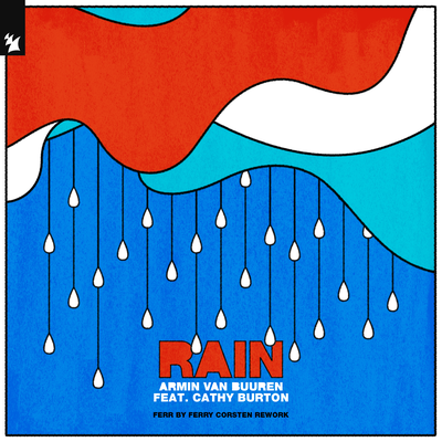 Rain (FERR by Ferry Corsten Rework) By Armin van Buuren, Cathy Burton, FERR, Ferry Corsten's cover