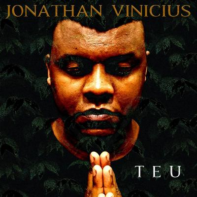 Teu By Jonathan Vinicius's cover
