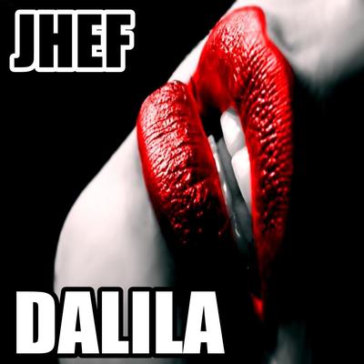 Dalila By Jhef's cover