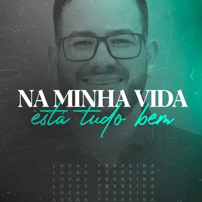 Na Minha Vida Está Tudo Bem's cover