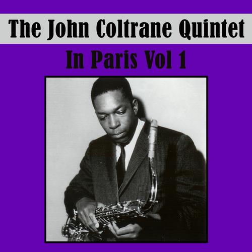 The John Coltrane Quintet In Paris, Vol. 1 (Live) Official Tiktok