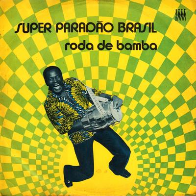 Super Paradão Brasil (Samba de Roda)'s cover